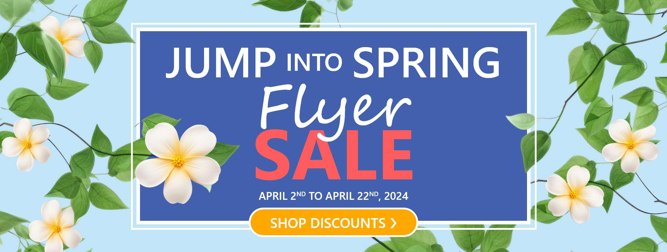 Spring Sale on NOW! Click for details!
